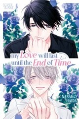 My Love Will Last Until the End of Time цена и информация | Фантастика, фэнтези | kaup24.ee