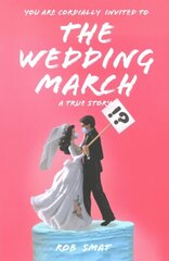 Wedding March: A David vs. Goliath Battle in Gavin Newsom's Golden State цена и информация | Книги по экономике | kaup24.ee