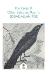 Raven and Other Selected Poems цена и информация | Фантастика, фэнтези | kaup24.ee