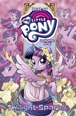 Best of My Little Pony, Vol. 1: Twilight Sparkle цена и информация | Фантастика, фэнтези | kaup24.ee