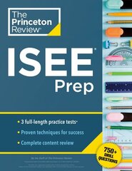 Princeton Review ISEE Prep: 3 Practice Tests plus Review & Techniques plus Drills цена и информация | Книги для подростков и молодежи | kaup24.ee