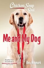 Chicken Soup for the Soul: Me and My Dog hind ja info | Tervislik eluviis ja toitumine | kaup24.ee