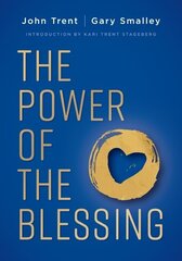 Power of the Blessing: 5 Keys to Improving Your Relationships hind ja info | Usukirjandus, religioossed raamatud | kaup24.ee