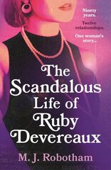 Scandalous Life of Ruby Devereaux: A brand-new for 2024 evocative and exhilarating faux-memoir that you will fall in love with цена и информация | Фантастика, фэнтези | kaup24.ee