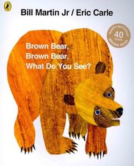 Brown Bear, Brown Bear, What Do You See? hind ja info | Väikelaste raamatud | kaup24.ee