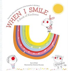 When I Smile: A Book of Kindness цена и информация | Книги для малышей | kaup24.ee