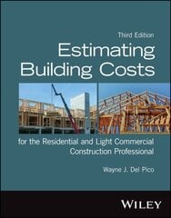 Estimating Building Costs for the Residential and Light Commercial Construction Professional 3rd edition цена и информация | Книги по социальным наукам | kaup24.ee