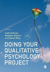 Doing Your Qualitative Psychology Project 2nd Revised edition цена и информация | Книги по социальным наукам | kaup24.ee