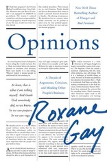 Opinions: A Decade of Arguments, Criticism, and Minding Other People's Business hind ja info | Luule | kaup24.ee