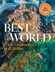 Best of the World: 1,000 Destinations of a Lifetime hind ja info | Reisiraamatud, reisijuhid | kaup24.ee