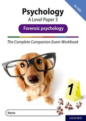 Complete Companions Fourth Edition: 16-18: AQA Psychology A Level Paper 3 Exam Workbook: Forensic psychology: Get Revision with Results цена и информация | Книги по социальным наукам | kaup24.ee