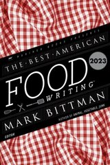 Best American Food Writing 2023 цена и информация | Поэзия | kaup24.ee