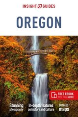 Insight Guides Oregon: Travel Guide with Free eBook цена и информация | Путеводители, путешествия | kaup24.ee