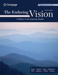 Enduring Vision, Volume II: Since 1865 10th edition цена и информация | Исторические книги | kaup24.ee