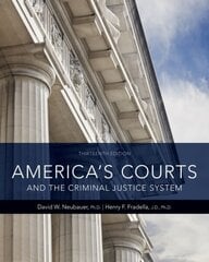 America's Courts and the Criminal Justice System 13th edition цена и информация | Книги по социальным наукам | kaup24.ee