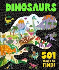 Dinosaurs: 501 Things to Find! hind ja info | Väikelaste raamatud | kaup24.ee