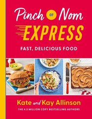 Pinch of Nom Express: Fast, Delicious Food hind ja info | Retseptiraamatud | kaup24.ee