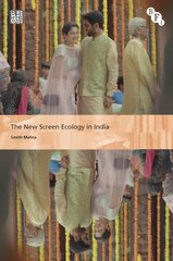 New Screen Ecology in India: Digital Transformation of Media hind ja info | Kunstiraamatud | kaup24.ee