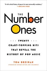 Number Ones: Twenty Chart-Topping Hits That Reveal the History of Pop Music цена и информация | Книги об искусстве | kaup24.ee