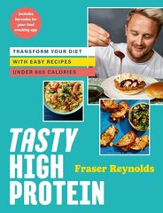 Tasty High Protein: transform your diet with easy recipes under 600 calories hind ja info | Retseptiraamatud | kaup24.ee