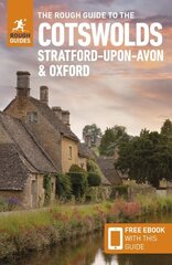 Rough Guide to the Cotswolds, Stratford-upon-Avon & Oxford: Travel Guide with Free eBook 5th Revised edition hind ja info | Reisiraamatud, reisijuhid | kaup24.ee