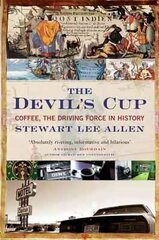 Devil's Cup: Coffee, the Driving Force in History Main hind ja info | Ajalooraamatud | kaup24.ee