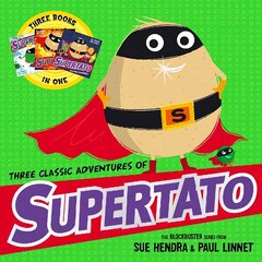 Three Classic Adventures of Supertato: Featuring: Veggies Assemble; Run, Veggies, Run!; Evil Pea Rules Reissue hind ja info | Väikelaste raamatud | kaup24.ee