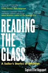 Reading the Glass: A Sailor's Stories of Weather цена и информация | Поэзия | kaup24.ee