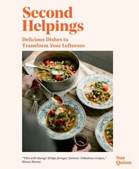 Second Helpings: Delicious Dishes to Transform Your Leftovers цена и информация | Книги рецептов | kaup24.ee