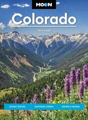 Moon Colorado (Eleventh Edition): Scenic Drives, National Parks, Best Hikes цена и информация | Путеводители, путешествия | kaup24.ee