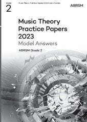 Music Theory Practice Papers Model Answers 2023, ABRSM Grade 2 цена и информация | Книги об искусстве | kaup24.ee