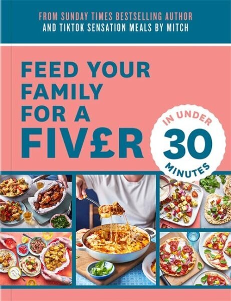 Feed Your Family For a Fiver in Under 30 Minutes! hind ja info | Retseptiraamatud  | kaup24.ee