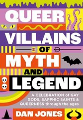 Queer Villains of Myth and Legend hind ja info | Ühiskonnateemalised raamatud | kaup24.ee