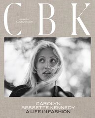 CBK: Carolyn Bessette Kennedy: A Life in Fashion цена и информация | Книги по фотографии | kaup24.ee