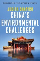 China's Environmental Challenges 3rd edition цена и информация | Книги по социальным наукам | kaup24.ee