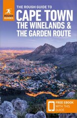 Rough Guide to Cape Town, the Winelands & the Garden Route: Travel Guide with Free eBook 7th Revised edition hind ja info | Reisiraamatud, reisijuhid | kaup24.ee