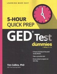 GED Test 5-Hour Quick Prep For Dummies 10th edition hind ja info | Ühiskonnateemalised raamatud | kaup24.ee