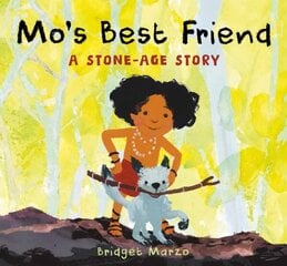 Mo's Best Friend: A Stone-Age Story hind ja info | Väikelaste raamatud | kaup24.ee