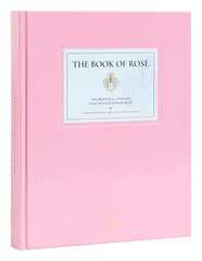 Book of Rose: The Provençal Vineyard That Revolutionized Rosé цена и информация | Книги рецептов | kaup24.ee