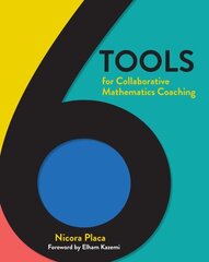 6 Tools for Collaborative Mathematics Coaching hind ja info | Ühiskonnateemalised raamatud | kaup24.ee