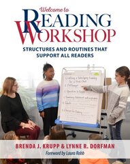 Welcome to Reading Workshop: Structures and Routines that Support All Readers цена и информация | Книги по социальным наукам | kaup24.ee