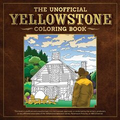 The Unofficial Yellowstone Coloring Book hind ja info | Väikelaste raamatud | kaup24.ee