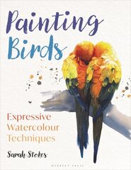 Painting Birds: Expressive Watercolour Techniques цена и информация | Книги об искусстве | kaup24.ee