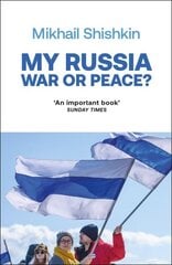 My Russia: War or Peace? цена и информация | Поэзия | kaup24.ee