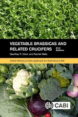 Vegetable Brassicas and Related Crucifers 2nd edition цена и информация | Книги по социальным наукам | kaup24.ee