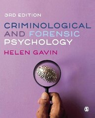 Criminological and Forensic Psychology 3rd Revised edition цена и информация | Книги по социальным наукам | kaup24.ee