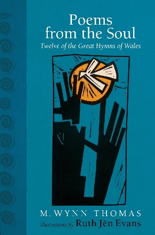 Poems from the Soul: Twelve of the Great Hymns of Wales цена и информация | Luule | kaup24.ee