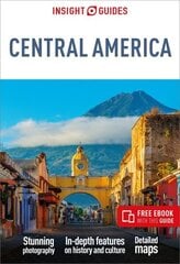 Insight Guides Central America: Travel Guide with Free eBook 2nd Revised edition цена и информация | Путеводители, путешествия | kaup24.ee