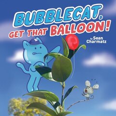 BubbleCat, Get That Balloon! цена и информация | Книги для малышей | kaup24.ee