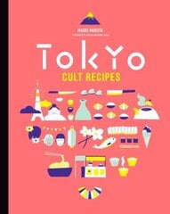 Tokyo Cult Recipes (mini) цена и информация | Книги рецептов | kaup24.ee